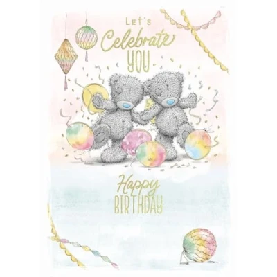 Image of Me To You Tatty Teddy Let&#039;s Celebrate Happy Birthday Card