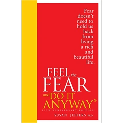 Image of Feel The Fear And Do It Anyway