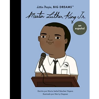 Image of Martin Luther King Jr. (Spanish Edition) (33): Volume 33 (Little People, BIG DREAMS en español)
