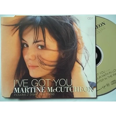 Image of Martine McCutcheon I&#039;ve Got You Part 1 1999 UK CD single SINCD12
