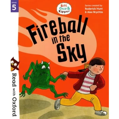 Image of Fireball in the Sky Biff, Chip &amp; Kipper Stage 5: Read with Oxford Reading Tree