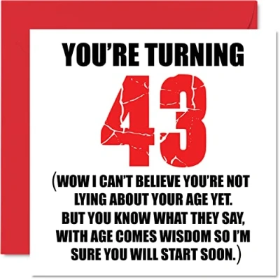 Image of Funny 43rd Birthday Cards for Men Woman Start Lying Fun Card Dad Mum Brother Sister Grandad Nanny Grandma Uncle Auntie, 145mm x Rude Joke Humour Greeting