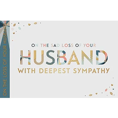 Image of Words and Wishes On The Sad Loss Of Your HUSBAND With Deepest Sympathy Card 8.25 x 5.25 Inches