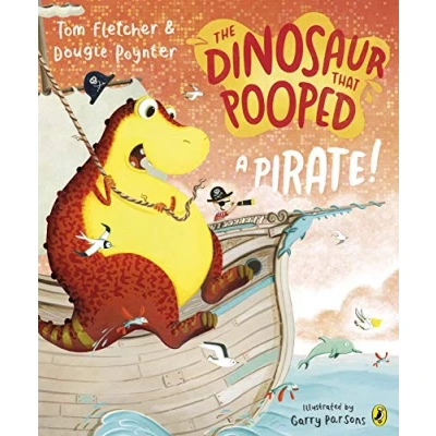 Image of The Dinosaur that Pooped a Pirate!