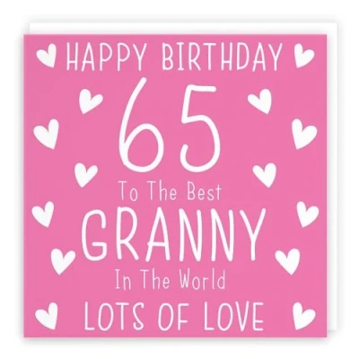 Image of Hunts England Granny 65th Birthday Card Happy 65 To The Best In World Lots Of Love Iconic Collection