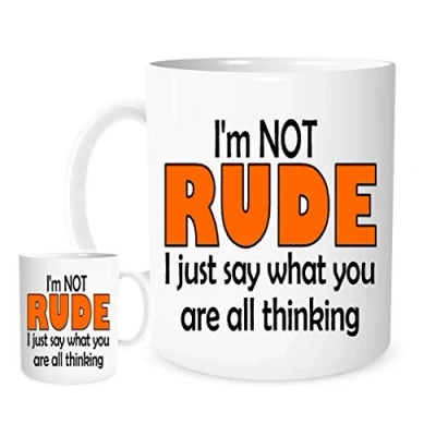 Image of 11OZ I&#039;m Not Rude Logo Mug, Lovely Ceramic Gift Mug Featuring Emblem Funny Joke Laugh