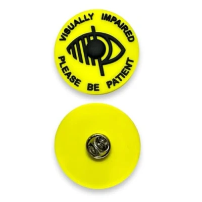 Image of Visually Impaired Please Be Patient With Me 3D Visual Pin Badge