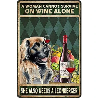 Image of DAIERCY A Woman Cannot Survive On Wine Alone She Also Needs Leonberger Vintage Tin Sign Pet Dog Lovers Gift Aluminum Metal for Bar Restaurants Cafes Pubs Office Kitchen Home 5.5x8 Inch