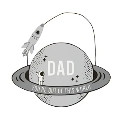 Image of Sass &amp; Belle Dad You&#039;re Out of this World Plaque