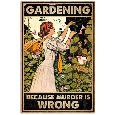 Image of Inga Gardening Because Murder Is Wrong Vintage Wall Decor Metal Sign Plaque Poster 8X12 inch