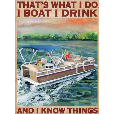 Image of Vintage Metal Tin Sign Boat Poster Thats What I Do Drink And Know Things Novelty Aluminum for Home Coffee Wall Decor 8x12 Inch