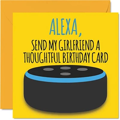 Image of Funny Happy Birthday Cards for Girlfriend Alexa Joke Card from Boyfriend Partner, Banter Gift, 145mm x Fun Anniversary Greeting