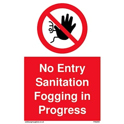 Image of Pack of five No Entry Sanitation fogging in progress Sign 100x150mm A6P