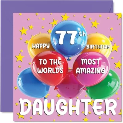 Image of 77th Daughter Birthday Card World&#039;s Most Amazing Happy for from Mum Dad, 145mm x Age 77 Seventy Seven Greeting Cards