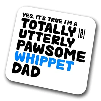 Image of Whippet Coaster Pawsome Dad Pet Present for Lover Dog Friend Joke Funny Gift Birthday Christmas, Hardboard