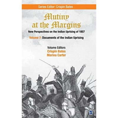 Image of Mutiny at the Margins: New Perspectives on Indian Uprising of 1857: Documents