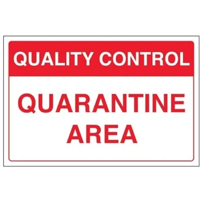 Image of V Safety General Quality Control Quarantine Area 400 X 300MM Sign With Snap Frame