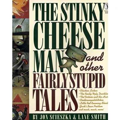 Image of The Stinky Cheese Man and Other Fairly Stupid Tales