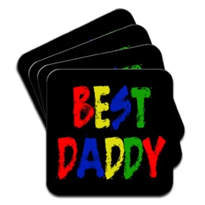 Image of Best Daddy Fathers Day Birthday Gift Set Of 4 Coasters