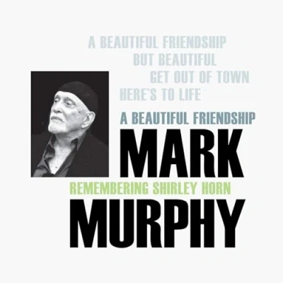 Image of Mark Murphy A Beautiful Friendship: Remembering Shirley Horn Japanese Edition 2021 UK vinyl LP GB1515OBI