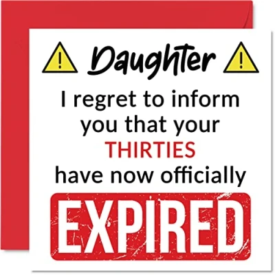 Image of Funny 40th Birthday Cards for Daughter Your Thirties Have Expired Happy Card from Mum Dad Parents, 145mm x Banter Joke Humour Bday Greeting Gift