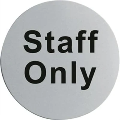 Image of Vogue Stainless Steel Door Sign Staff Only, Steel, 7.5(Dia)cm, Self Adhesive, Highly Visible Only Sign, U060