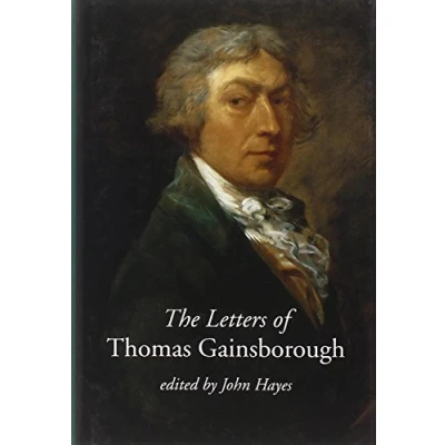 Image of The Letters of Thomas Gainsborough (The Paul Mellon Centre for Studies in British Art)
