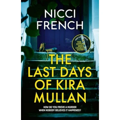 Image of The Last Days of Kira Mullan