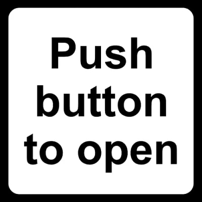 Image of Push button to open Sign Self adhesive sticker (150mm x 150mm)