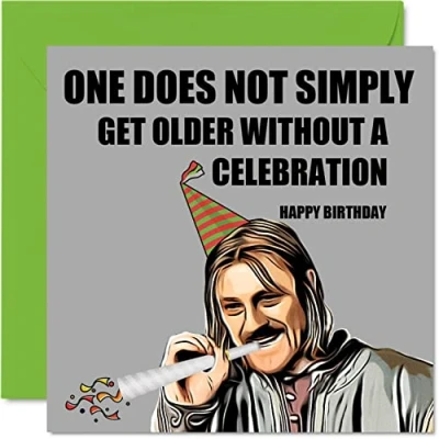 Image of Funny Meme Birthday Cards for Men Women One Does Not Simply Happy Card Friend Colleague Mum Dad Brother Sister Auntie Uncle, 145mm x Joke Humour Banter Bday Greeting