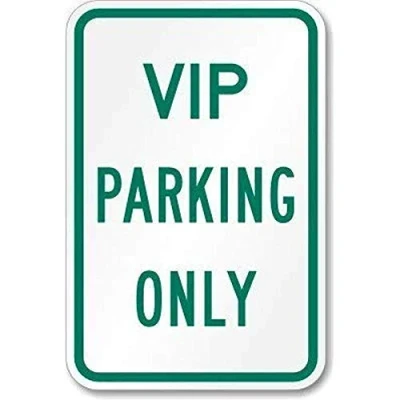 Image of New Warning Sign Vip Parking Only 8x12 Inches
