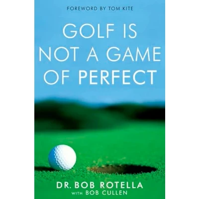 Image of Golf is Not a Game of Perfect