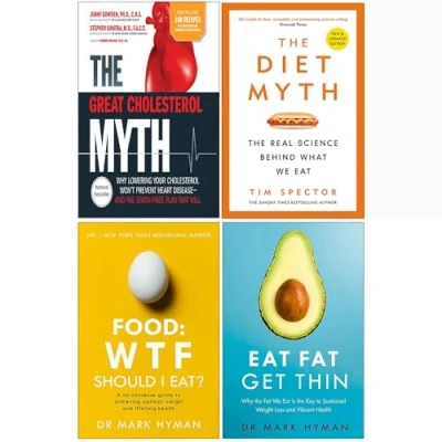 Image of The Great Cholesterol Myth, Diet Food Wtf Should I Eat, Eat Fat Get Thin 4 Books Collection Set