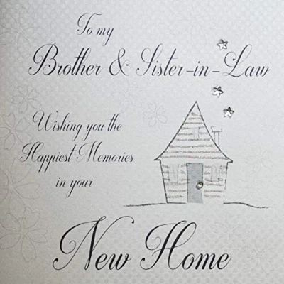 Image of Handmade New Home Card, Brother &amp; Sister in Law Code SS252 BS