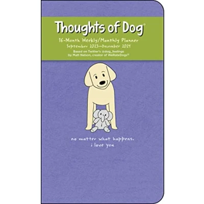 Image of Thoughts of Dog 16 Month 2023 2024 Weekly/Monthly Planner Calendar