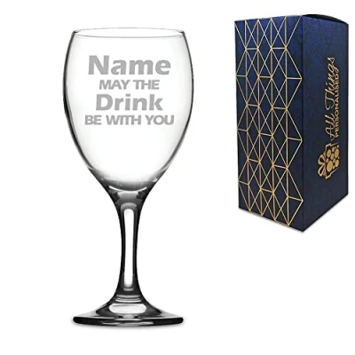 Image of Personalised Engraved &quot;Name May The Drink be with You&quot; Novelty Wine Glass, Gift Boxed, Perfect for Birthdays and Christmas