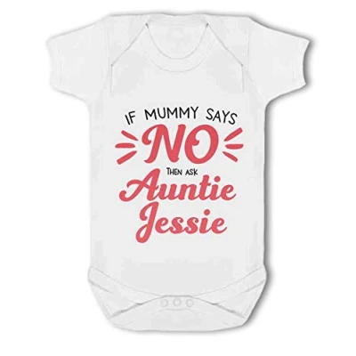 Image of Personalised Mummy Says No, Ask Auntie! Baby Vest White