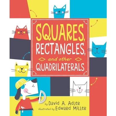 Image of Squares, Rectangles, and Other Quadrilaterals