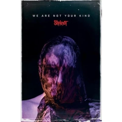Image of Slipknot Maxi Poster 61 x 91.5 cm (We are Not Your Kind)
