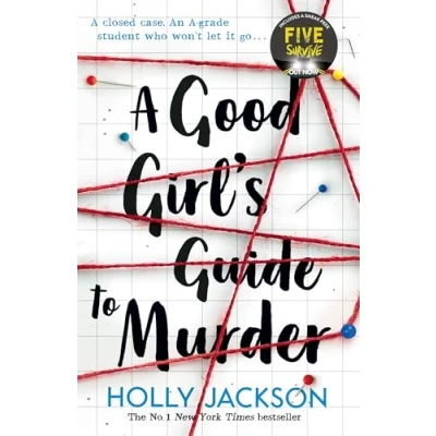 Image of a Good Girl&#039;s Guide to Murder: TikTok made me buy it! the first Book in bestselling thriller trilogy, now major TV series starring Emma Myers from Netflix’ Wednesday: 1