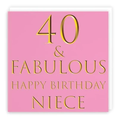 Image of Hunts England Large Niece 40th Birthday Card 40 &amp; Fabulous Happy Still Totally Collection 210 x mm Age
