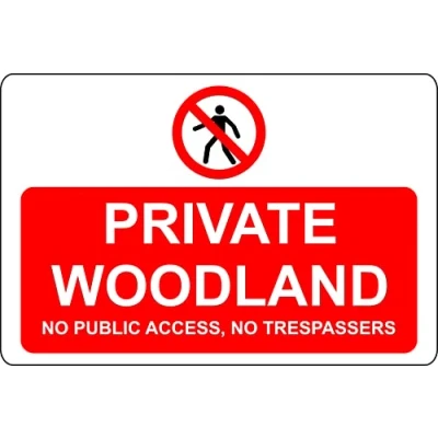 Image of Private woodland no public access trespassers Safety sign 3mm Aluminium (300mm x 200mm)