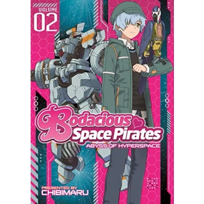Image of Bodacious Space Pirates: Abyss of Hyperspace Vol. 2