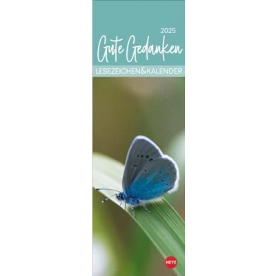 Image of Gute Gedanken Lesezeichen &amp; Kalender 2025: Lesezeichenkalender als kleine Aufmerksamkeit mit Fotos und inspirierenden Zitaten. Format 6 x 18 cm zum ... oder Aufhängen. (Lesezeichen Heye)