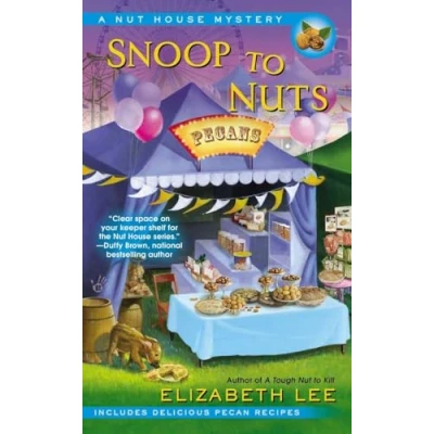 Image of Snoop to Nuts: 2 (Nut House Mystery)