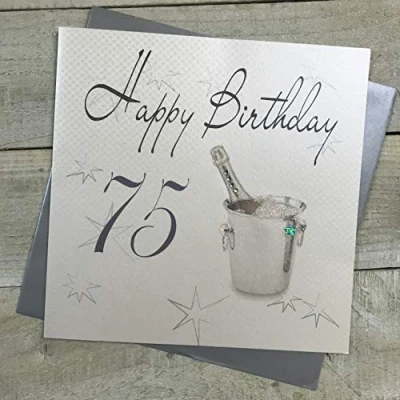 Image of white cotton cards XLS75 1 Piece Happy Birthday Extra Large 75th Card, Champagne Bucket