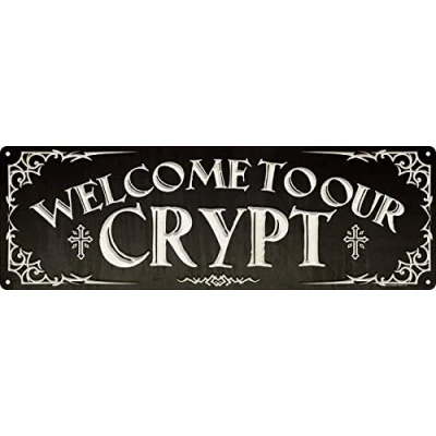 Image of Welcome To Our Crypt Slim Tin Sign Black 30.5x10.1cm