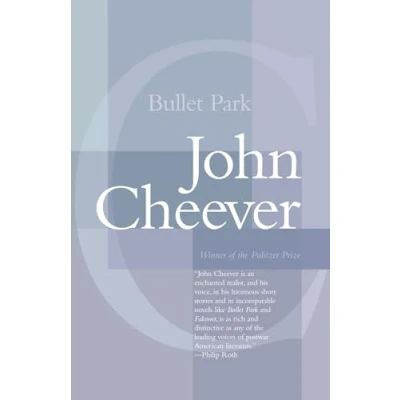 Image of Bullet Park: A Novel (Vintage International)