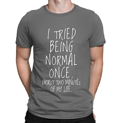 Image of Mens I Tried Being Normal Once Funny Slogan T Shirt Charcoal Grey (S)