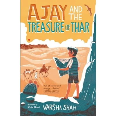 Image of Ajay and the Treasure of Thar: from author Waterstones Prize shortlisted Mumbai Sun